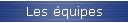 Les �quipes